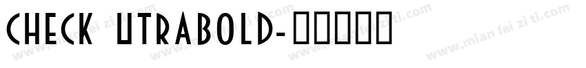 check utrabold字体转换